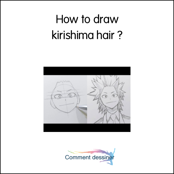 How to draw kirishima hair